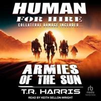 Human for Hire -- Armies of the Sun