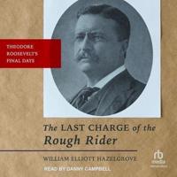 The Last Charge of the Rough Rider