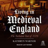 Living in Medieval England