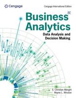 Business Analytics : Data Analysis & Decision Making, International Student Edition