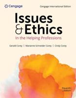 Issues and Ethics in the Helping Professions, International Student Edition