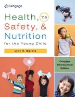 Health, Safety, and Nutrition for the Young Child, International Student Edition