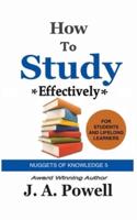 How to Study Effectively - FAST, EFFICIENT, EXAM-READY