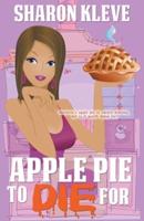 Apple Pie to Die For