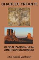 Globalization and the American Southwest