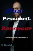 Cher Président Zemmour