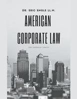 American Corporate Law For European Jurists