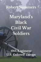 Maryland's Black Civil War Soldiers