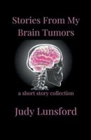 Stories from My Brain Tumors