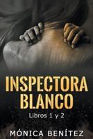Inspectora Blanco (Libros 1 Y 2)