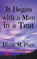 It Began With a Man in a Tent