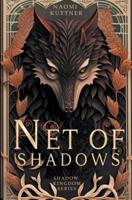 Net of Shadows