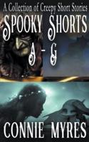 Spooky Shorts A-G