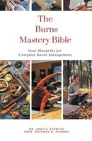The Burns Mastery Bible