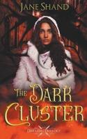 The Dark Cluster