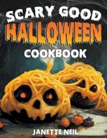 Scary Good Halloween Cookbook