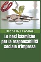 Le Basi Islamiche Per La Responsabilità Sociale D'impresa