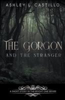 The Gorgon and the Stranger