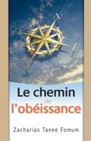 Le Chemin De L'obeissance