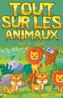 Tout Sur Les Animaux