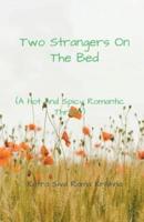 Two Strangers On The Bed