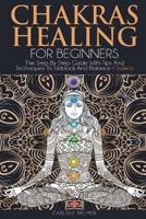 Chakras Healing For Beginners