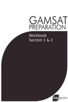 GAMSAT Preparation Workbook Sections 1 & 2