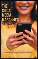 The Social Media Manager's Handbook