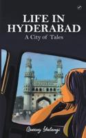 Life in Hyderabad