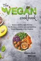 The Vegan Cookbook - Simple and Delicious Recipes