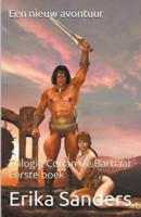 Trilogie Conan De Barbaar. Eerste Boek