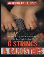 G Strings & Gangsters