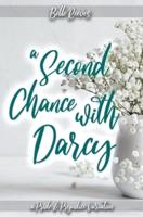 A Second Chance With Darcy