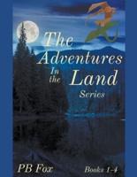 The Adventures in the Land Series