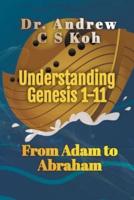 Understanding Genesis 1-11