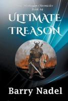 Ultimate Treason