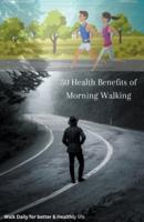 50 Health Benefits of Morning Walking