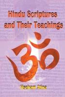 Hindu Scriptures and Their Teachings