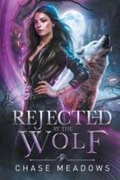 Rejected by the Wolf