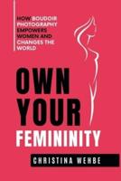 Own Your Femininity