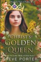 Christ's Golden Queen