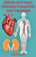 Kidney and Heart Diseases Prevention and Treatment