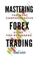 Mastering Forex Trading