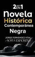 Novela Histórica Contemporánea Negra