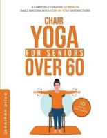 Chair Yoga for Seniors Over 60