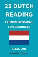25 Dutch Reading Comprehensions for Beginners