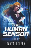 The Human Sensor 2