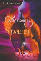 Accounts of Starlight and Dust