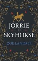 Jorrie and the Skyhorse