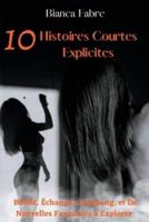 10 Histoires Courtes Explicites